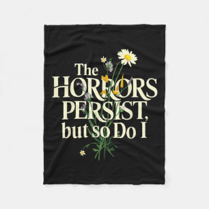 The Horrors Persist But So Do I Mental Health Flow Fleece Blanket