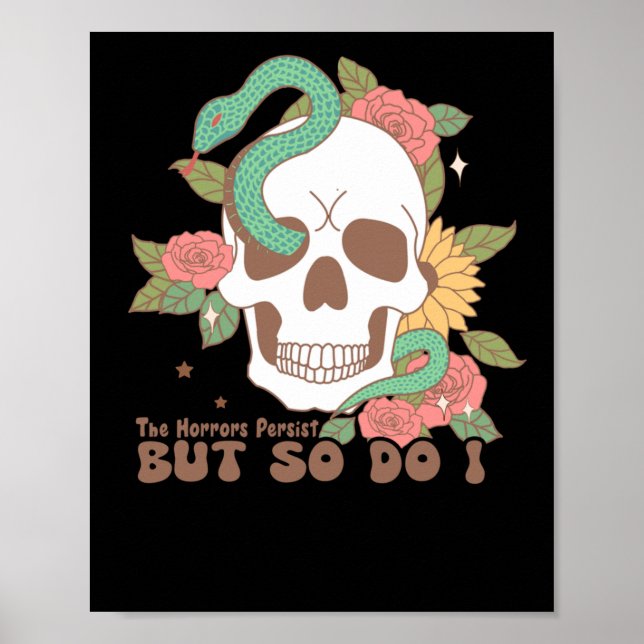The Horrors Persist But So Do I  Poster (Front)