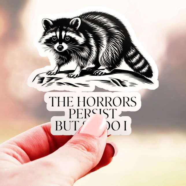 The Horrors Persist But So Do I Racoon Vinyl (Creator Uploaded)