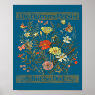 The Horrors Persist But So Humor Poster