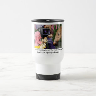 The Horse Screamer Funny Tees Gifts Cards More Travel Mug