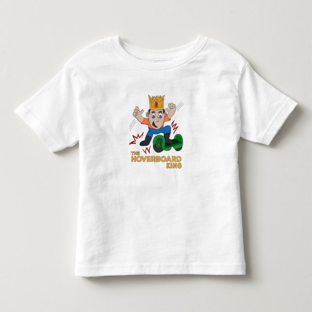 The Hoverboard King Toddler T-Shirt (Front)