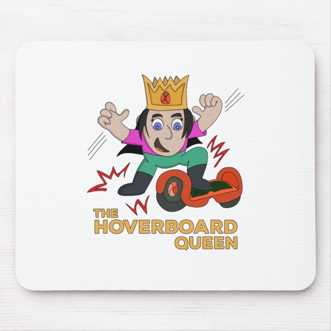 The Hoverboard Queen Mouse Pad (Front)