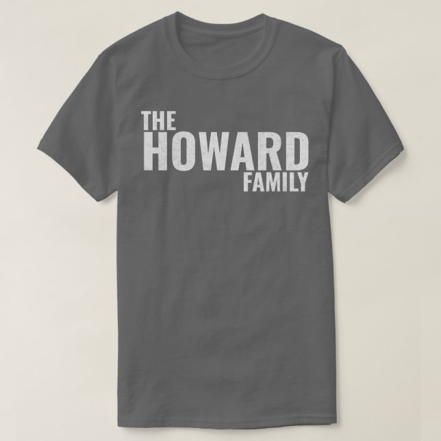 The Howard Family Howard Surname Howard Last name T-Shirt (Design Front)