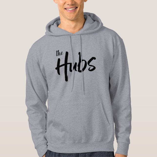 The Hubs Funny Brush Script Typography for Husband Hoodie (Front)