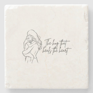 The Hug That Heals the Heart Stone Coaster