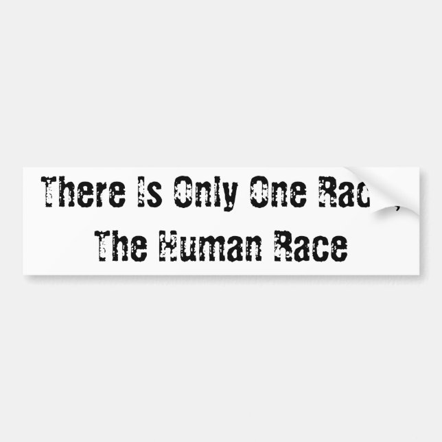 The Human Race Bumper Sticker (Front)