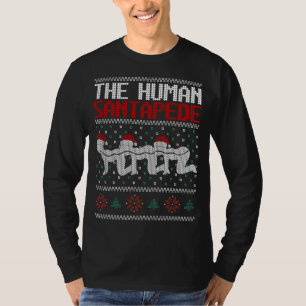 The Human Santapede Funny Parody Ugly Christmas Sw T-Shirt