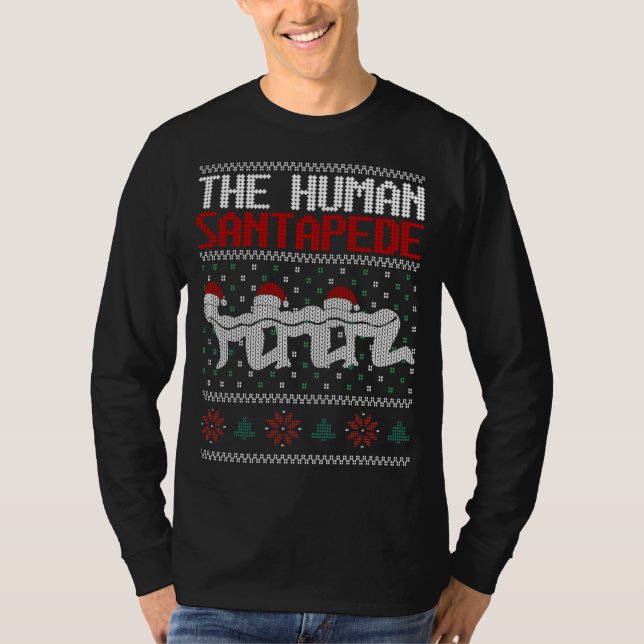 The Human Santapede Funny Parody Ugly Christmas Sw T-Shirt (Front)
