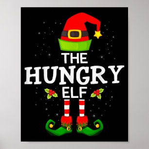 The Hungry Elf Christmas Family Matching Pajama Poster