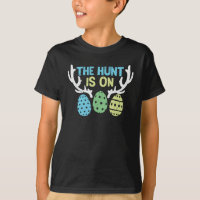 The Hunt Is On Cute Easter Day T-Shirt