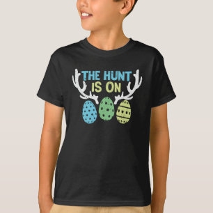 The Hunt Is On Cute Easter Day T-Shirt