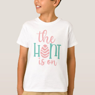 The Hunt is On Easter Egg T-Shirt for Kids