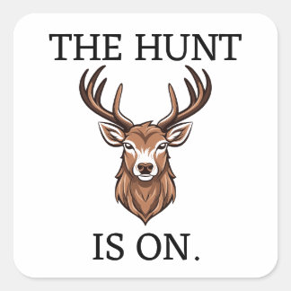 The Hunt is On Stag's Head Antlers Portrait Square Sticker