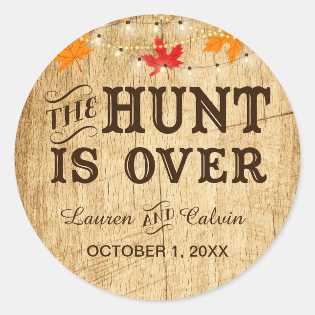 The Hunt is Over country wedding favour sticker (Front)