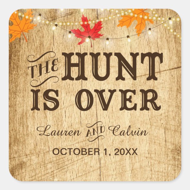 The Hunt is Over country wedding favour sticker (Front)