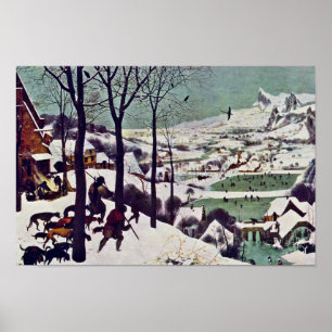 The Hunters In The Snow, By Bruegel D. Ä. Pieter Poster