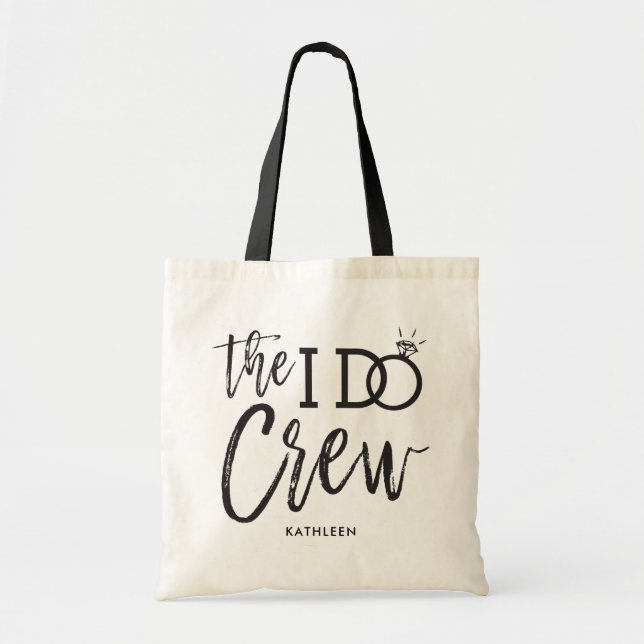 The I Do Crew | Wedding Party Custom Name Tote Bag (Front)