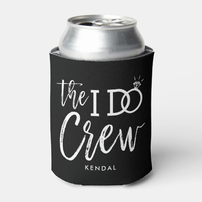 The I Do Crew | Your Wedding Party List + Name Can Cooler (Can Front)