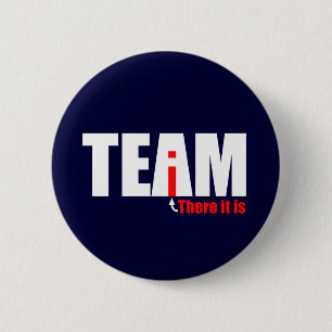 The i in TEAM 6 Cm Round Badge