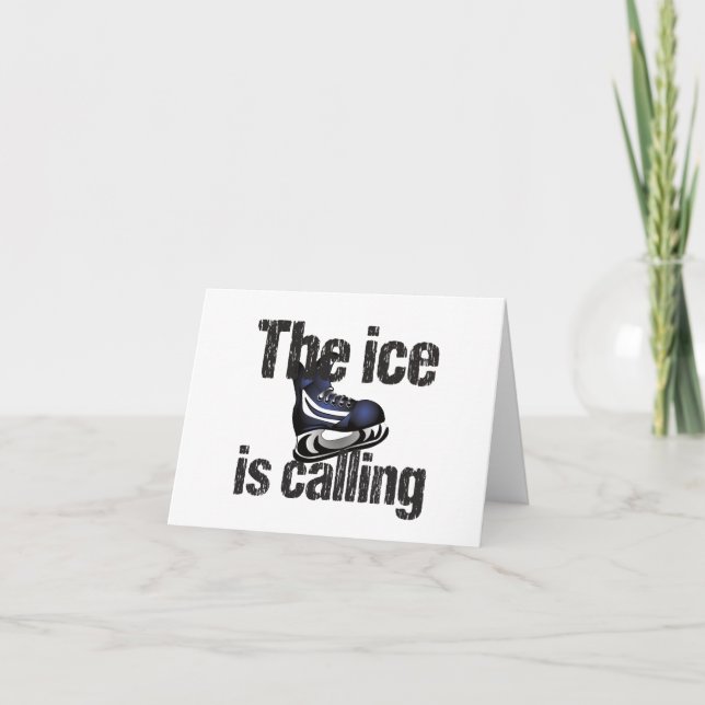 The Ice is Calling Hockey blank greeting Card (Front)