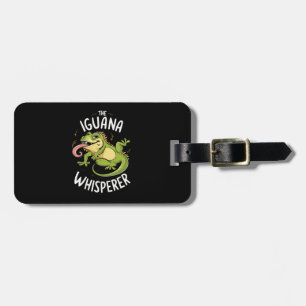 THE IGUANA WHISPERER LUGGAGE TAG