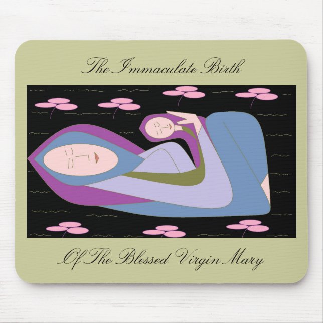 THE IMMACULATE BIRTH OF THE BLESSED VIRGIN MARY MOUSE PAD (Front)