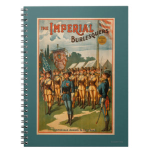 The Imperial Burlesquers Female Soldiers Play Spiral Notebook