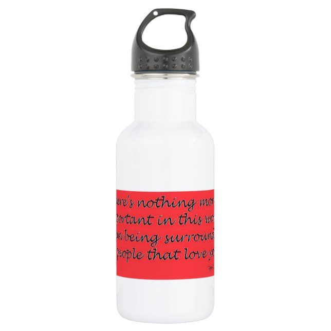 The importance of love. 532 ml water bottle (Front)