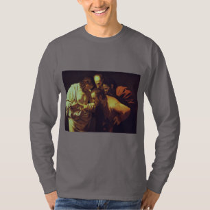 The Incredulity of Saint Thomas by Caravaggio T-Shirt