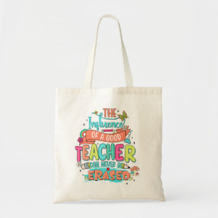 The Influence of a Good Teacher Tote Bag