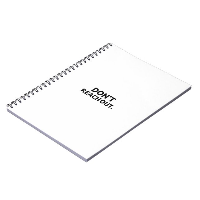 The Internal Ledger Don't Reach Out Professional Notebook (Left Side)