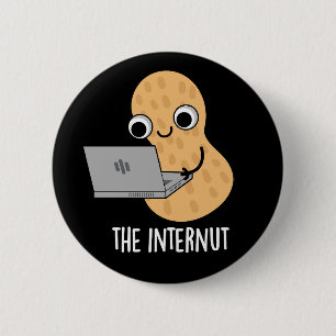The Internut Funny Internet Peanut Pun Dark BG 6 Cm Round Badge