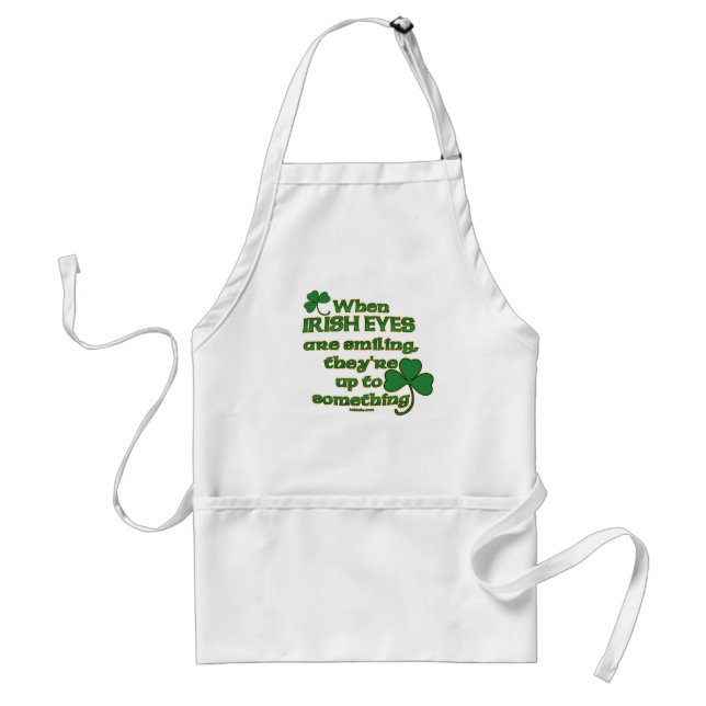 The Irish Eyes Joke on fun Irish Aprons (Front)