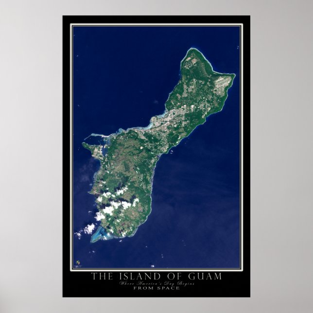 The Island of Guam From Space Satellite Map Poster (Front)