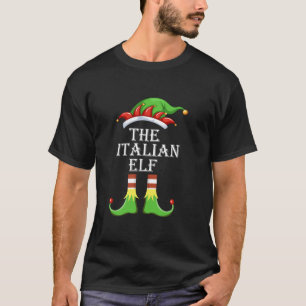 The Italian Elf Family Matching Group Christmas Xm T-Shirt