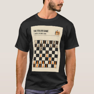 The Italian Game Chess Openings Art Book Cover Pos T-Shirt