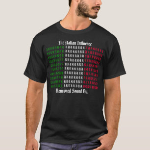 The Italian Influence T-Shirt