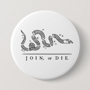 The Join or Die 7.5 Cm Round Badge