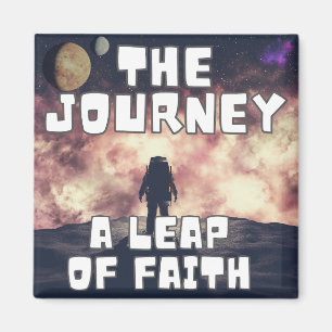 The Journey - A Leap of Faith Magnet