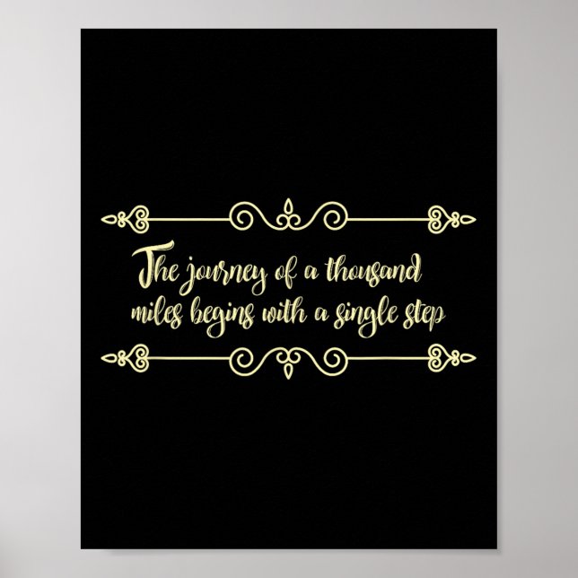 The Journey Begins With A Single Step Philosophy Q Poster (Front)