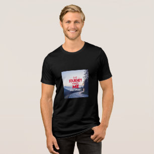 The Journey Made Me Unstoppable – Inspirational Qu Tri-Blend Shirt