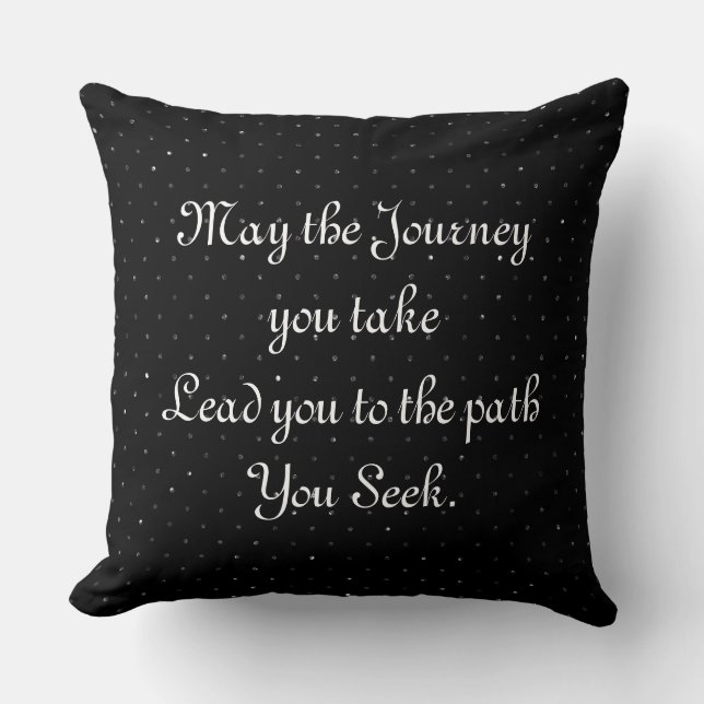 the Journey You Seek Black Silver Design Pillow (Front)