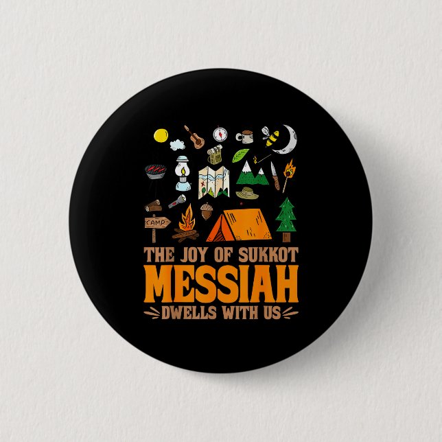 The Joy Of Sukkot Messiah Dwells With Us Jewish Ho 6 Cm Round Badge (Front)