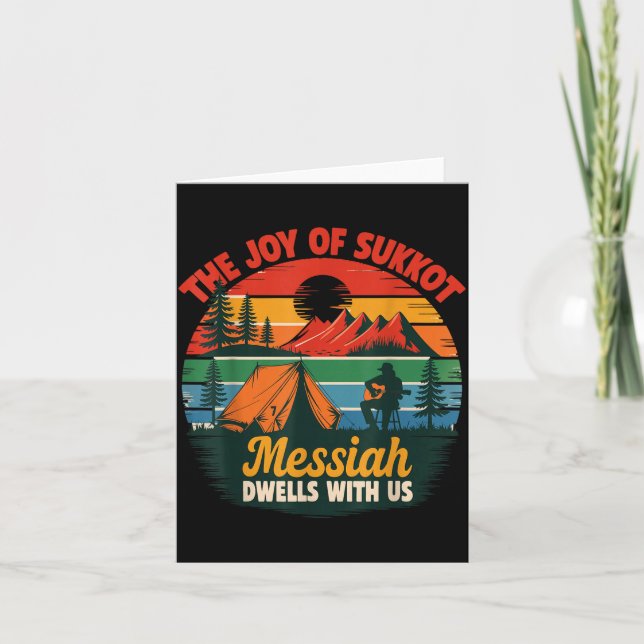 The Joy Of Sukkot Messiah Dwells With Us Jewish Ho Card (Front)