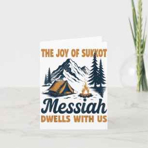 The Joy Of Sukkot Messiah Dwells With Us Jewish Ho Card