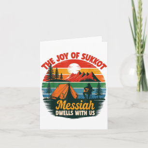 The Joy Of Sukkot Messiah Dwells With Us Jewish Ho Card