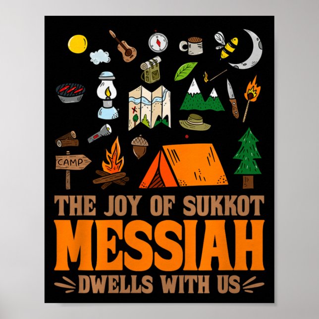 The Joy Of Sukkot Messiah Dwells With Us Jewish Ho Poster (Front)