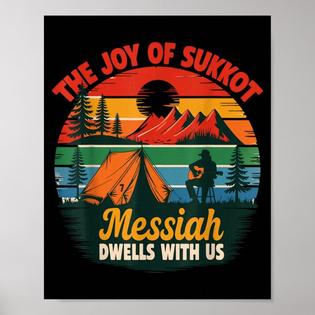 The Joy Of Sukkot Messiah Dwells With Us Jewish Ho Poster (Front)