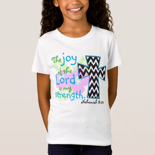 The joy of the Lord bible verse Nehemiah T-Shirt (Front)
